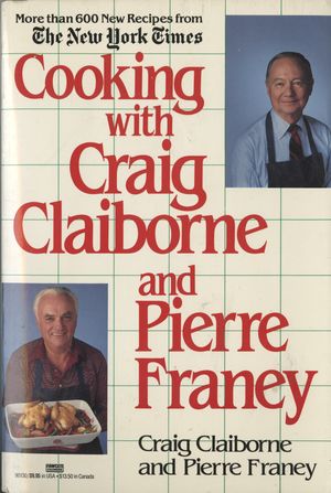 Cover Art for 9780449901304, Cooking with Craig Claiborne and Pierre Franey by Craig Claiborne