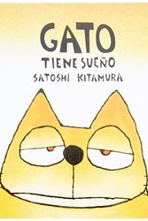 Cover Art for 9789681655372, Gato Tiene Sueno by Satoshi Kitamura