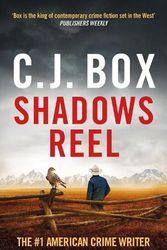Cover Art for 9781803283944, Shadows Reel by C.j. Box