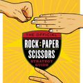 Cover Art for 9780743267519, The Official Rock Paper Scissors Strategy Guide by Douglas Walker, Graham Walker