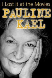 Cover Art for 9780714529752, I Lost it at the Movies by Pauline Kael