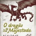 Cover Art for 9788501084408, O Dragão de Sua Majestade - Volume 1 by Naomi Novik