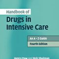 Cover Art for 9780511763625, Handbook of Drugs in Intensive Care by Henry Paw, Rob Shulman