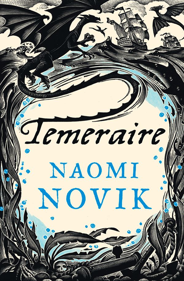 Cover Art for 9780007318551, Temeraire by Naomi Novik