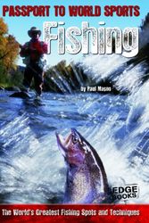 Cover Art for 9781429668644, Fishing: The World's Greatest Fishing Spots and Techniques by Paul Mason