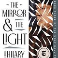 Cover Art for B07RXMRGSJ, The Mirror & the Light by Hilary Mantel