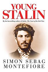 Cover Art for 9780297850687, Young Stalin by Simon Sebag Montefiore