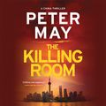 Cover Art for 9781549173875, The Killing Room by Peter May