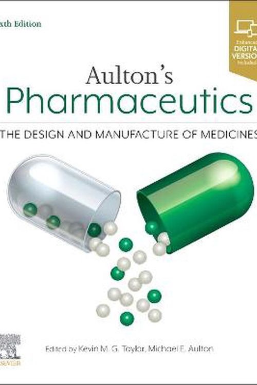 Cover Art for 9780702081545, Aulton's Pharmaceutics: The Design and Manufacture of Medicines by Michael E. Aulton