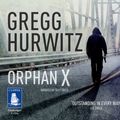 Cover Art for 9781510025141, Orphan X by Gregg Andrew Hurwitz