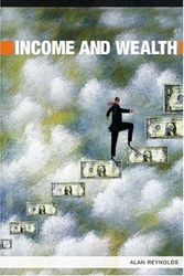 Cover Art for 9780313336881, Income and Wealth by Alan Reynolds