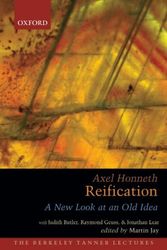 Cover Art for 9780195320466, Reification: A New Look At An Old Idea (The Berkeley Tanner Lectures) by Honneth