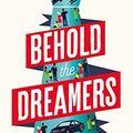 Cover Art for 9780008158156, Behold the Dreamers by Imbolo Mbue