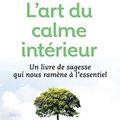 Cover Art for 9782290036754, L'Art Du Calme Interieur by Eckhart Tolle