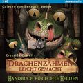 Cover Art for 9783401240329, Drachenzähmen leicht gemacht 06. Handbuch für echte Helden by Cressida Cowell