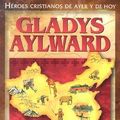 Cover Art for 9781576583074, Gladys Aylward by Janet Benge