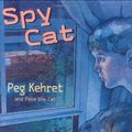 Cover Art for 9780525470465, Spy Cat by Peg Kehret