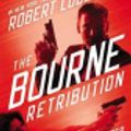 Cover Art for 9781455550968, Robert Ludlum's the Bourne Retribution by Lustbader Eric Ludlum Robert Baker & Taylor Axis 360