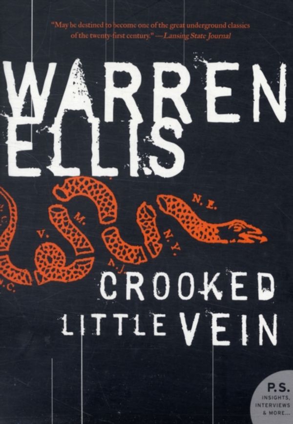 Cover Art for 9780061252051, Crooked Little Vein by Warren Ellis