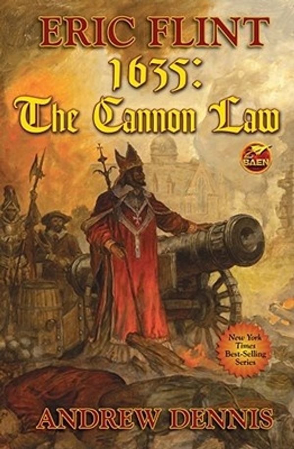 Cover Art for 9781416555360, 1635: Cannon Law by Eric Flint, Andrew Dennis