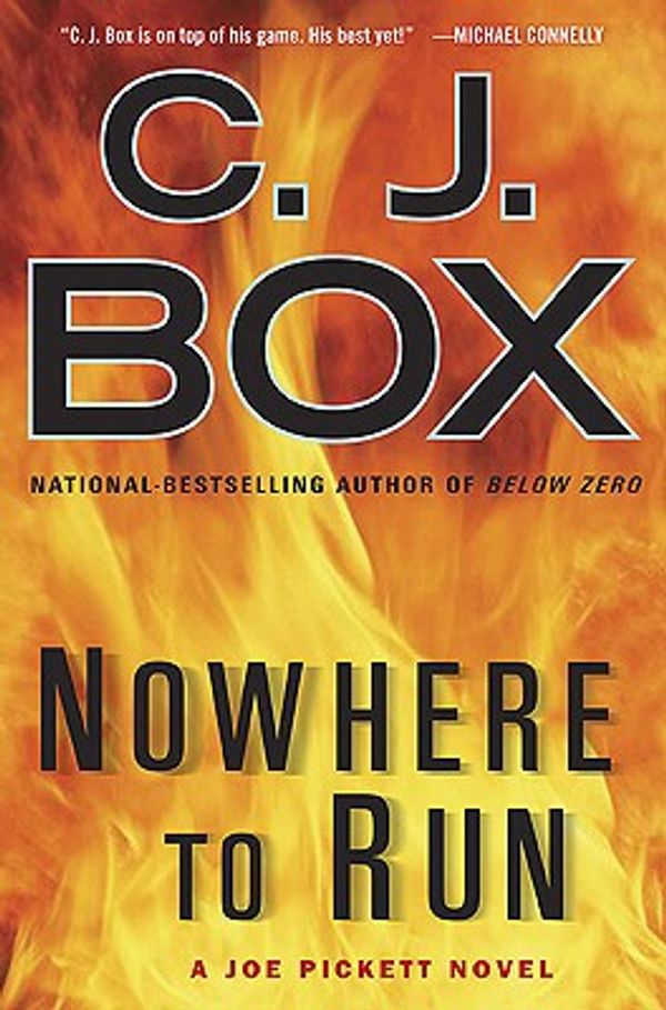 Cover Art for 9780399156458, Nowhere to Run by C. J. Box