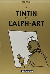 Cover Art for 9782203001329, Les Aventures de Tintin - Tintin et L'Alph-Art by Herge