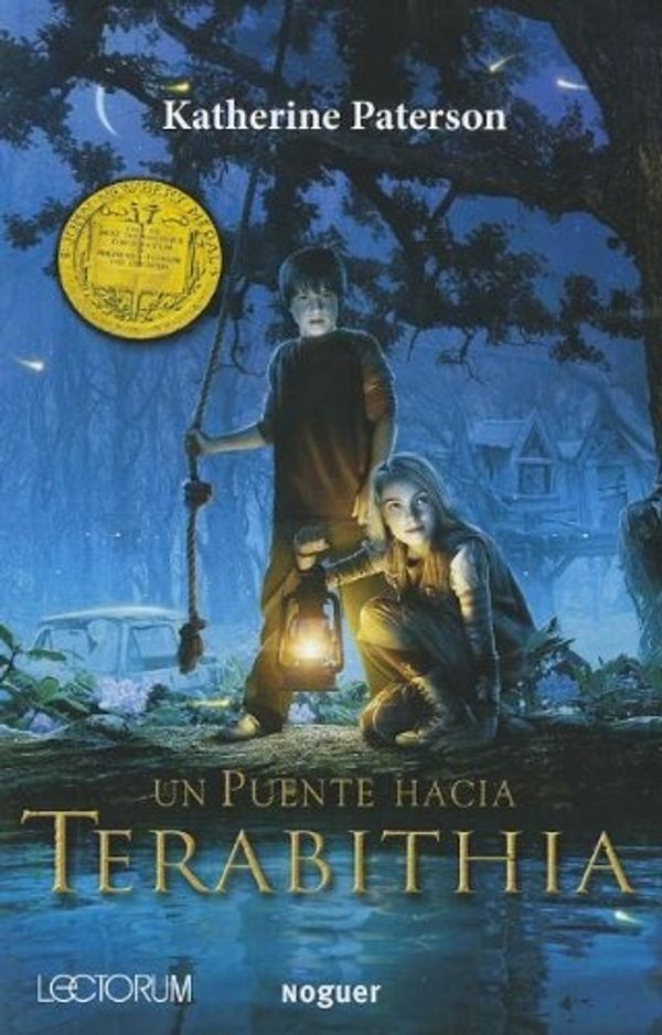 Cover Art for 9781933032771, Un Puente Hacia Terabithia = Bridge to Terabithia (Juvenil Noguer) (Spanish Edition) by Katherine Paterson