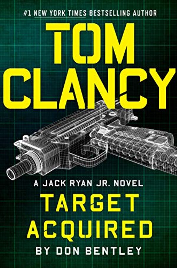 Cover Art for B08JKL7Z8S, Tom Clancy Target Acquired (A Jack Ryan Jr. Novel Book 6) by Don Bentley