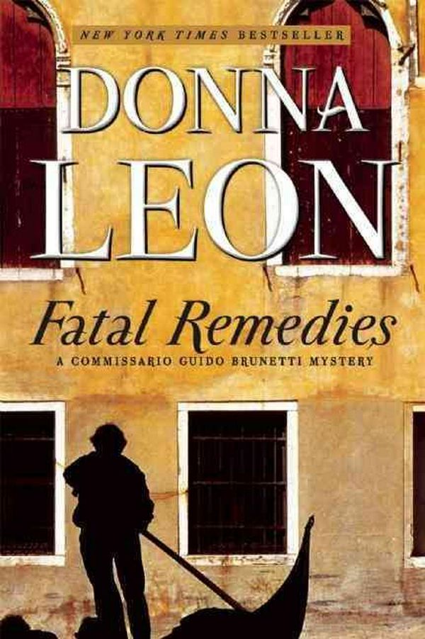 Cover Art for 9780802124364, Fatal Remedies by Donna Leon
