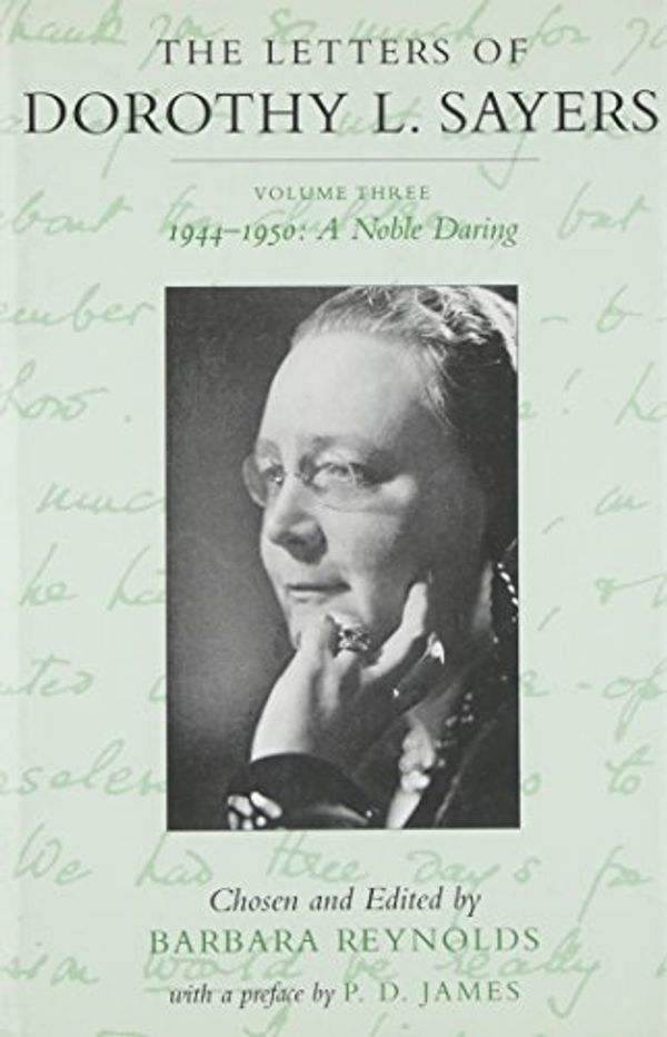 Cover Art for 9780951800515, The Letters of Dorothy L. Sayers: Vol 3 by Dorothy L. Sayers