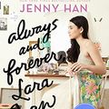 Cover Art for 9781534409880, Always and Forever, Lara Jean by Jenny Han