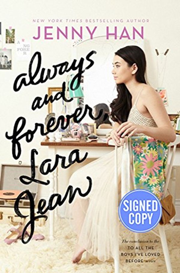 Cover Art for 9781534409880, Always and Forever, Lara Jean by Jenny Han
