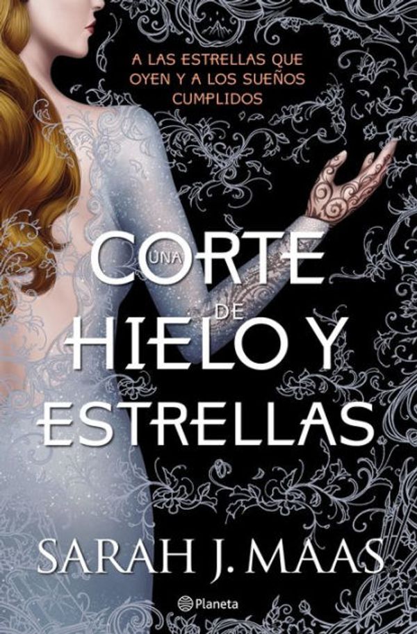 Cover Art for 9786070761584, Una Corte de Hielo Y Estrellas (Court of Thorns and Roses) by Sarah J. Maas