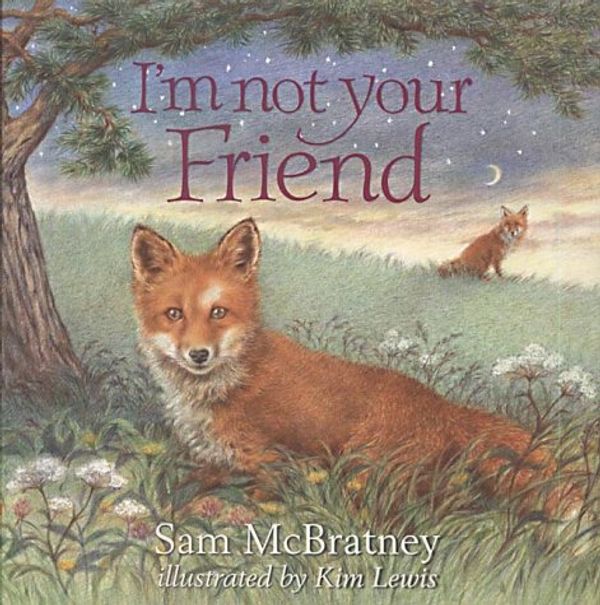 Cover Art for 9780001983335, I'm Not Your Friend by Sam McBratney