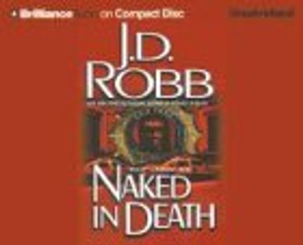 Cover Art for B002IKLO82, Naked in Death (In Death #1) by J.d. Robb