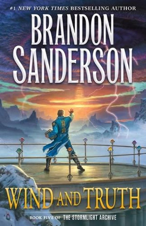 Cover Art for 9781250319180, Wind and Truth: Book Five of the Stormlight Archive: 5 by Brandon Sanderson