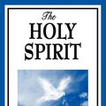 Cover Art for 9781627930307, The Holy Spirit by Arthur W. Pink