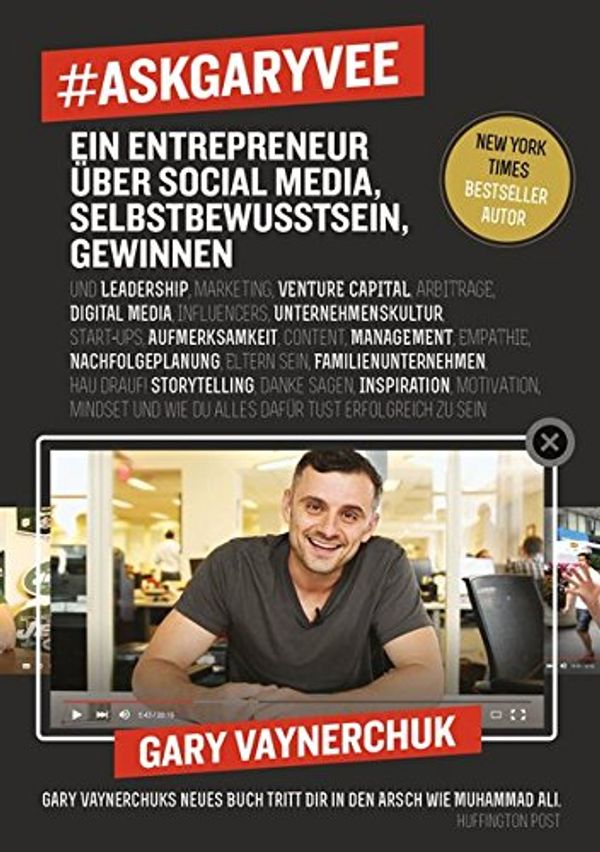 Cover Art for 9783959720335, #AskGaryVee: Ein Entrepreneur über Social Media, Selbstbewusstsein, Gewinnen. ... by Gary Vaynerchuk