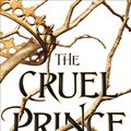 Cover Art for 9781471407031, The Cruel Prince by Holly Black