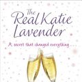 Cover Art for 9781409130826, The Real Katie Lavender by Erica James