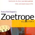 Cover Art for 9780156011105, Francis Ford Coppola's "Zoetrope": All Story by Francis Ford Coppola