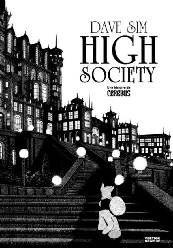 Cover Art for 9782849990803, CEREBUS : HIGH SOCIETY by Dave Sim