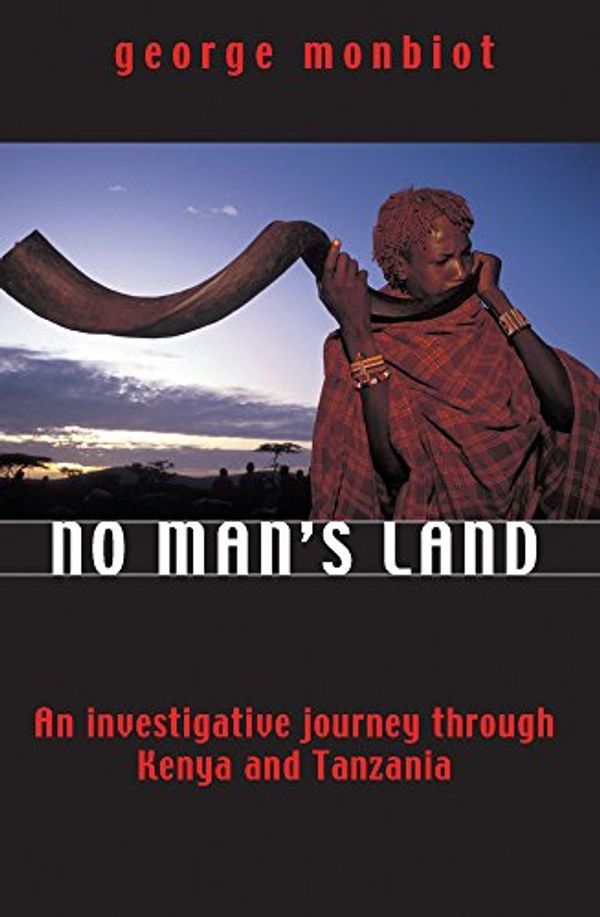 Cover Art for 9781903998267, No Man's Land by George Monbiot