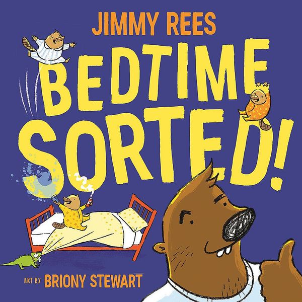 Cover Art for 9781922419064, Bedtime Sorted! by Jimmy Rees