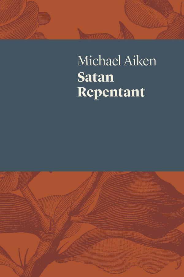 Cover Art for 9781742589770, Satan RepentantUwap Poetry by Michael Aiken