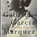 Cover Art for 9780224036535, Strange Pilgrims by Gabriel Garcia Marquez
