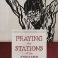 Cover Art for 9780802876645, Praying the Stations of the Cross: Finding Hope in a Weary Land by Margaret Adams Parker, Katherine Sonderegger