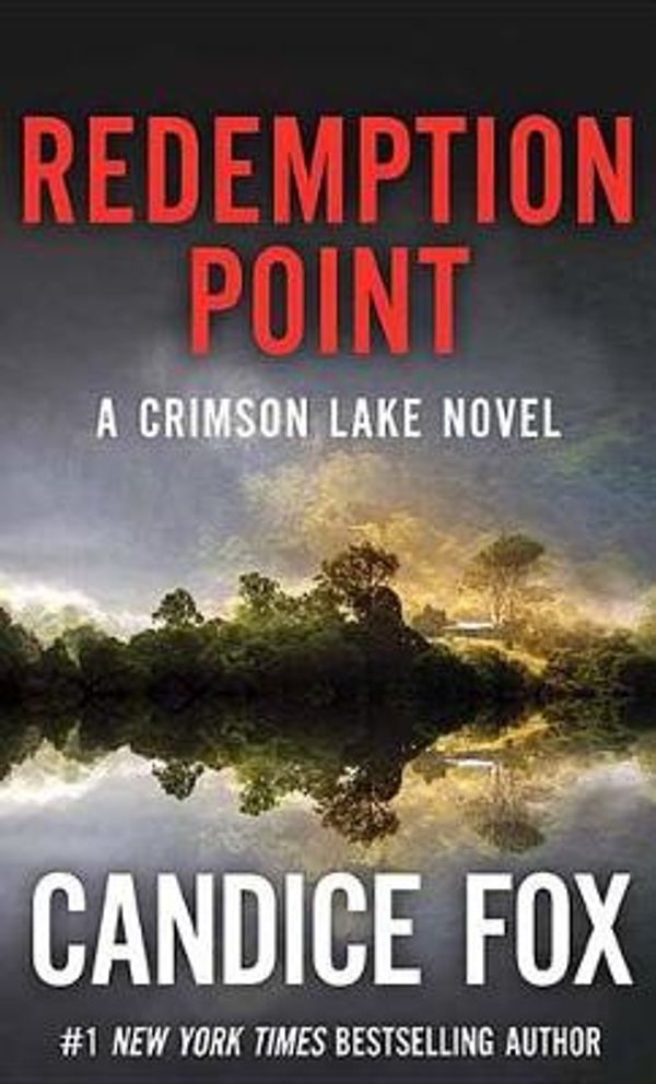 Cover Art for 9781643581804, Redemption Point: A Crimson Lake Novel by Candice Fox