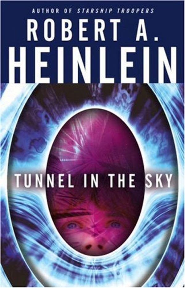 Cover Art for 9781416505518, Tunnel in the Sky by Robert A. Heinlein