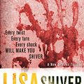 Cover Art for B002V092JM, Shiver: New Orleans series, book 3 (New Orleans thrillers) by Lisa Jackson